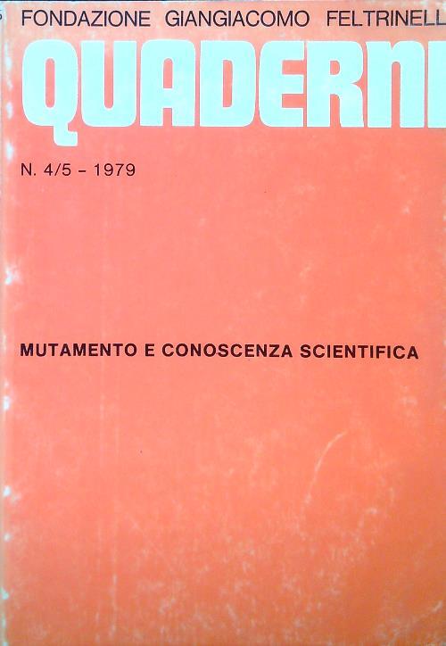 Quaderni 4-5/1979 Mutamento e conoscenza scientifica