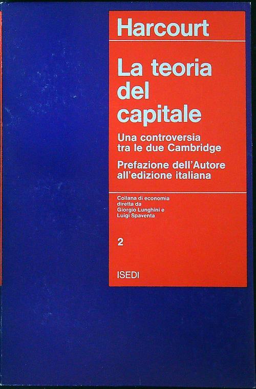 La teoria del capitale - G. C. Harcourt - copertina