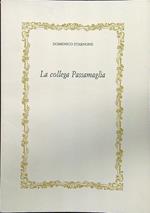 La collega Passamaglia