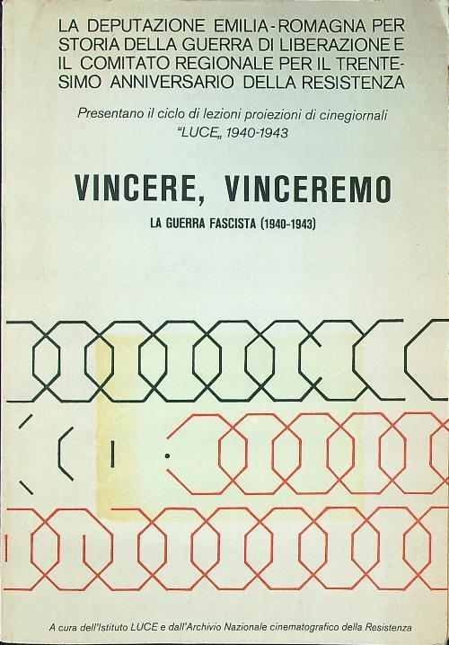Vincere, vinceremo. La guerra fascista