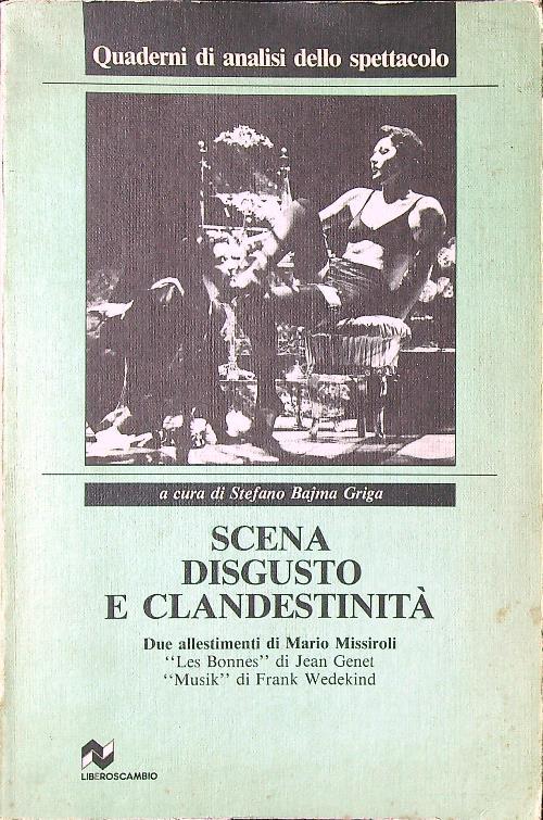 Scena disgusto e clandestinità