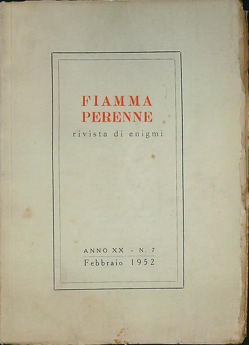Fiamma perenne rivista di enigmi n. 7/1952