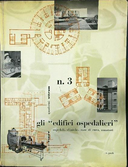 Quaderni vitrum n.3 Gli ''edifici ospedalierì' - copertina