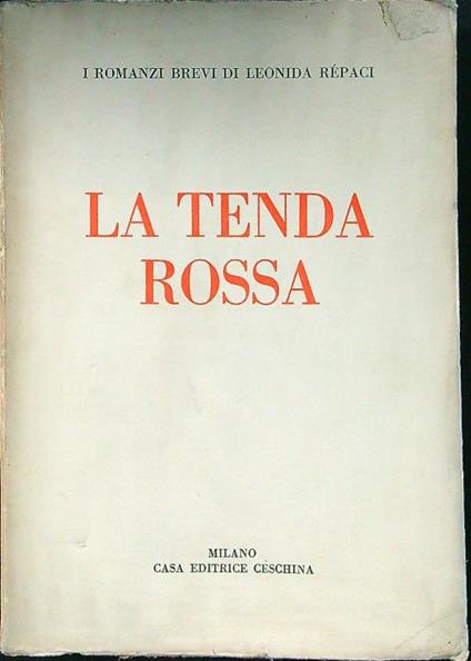 La tenda rossa - Leonida Rèpaci - copertina