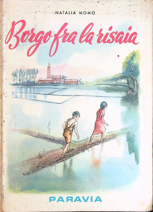 Borgo fra la risaia - Natalia Momo - copertina