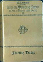 Precis de maladies de l'oreille du nez du pharynx et du larynx tome II