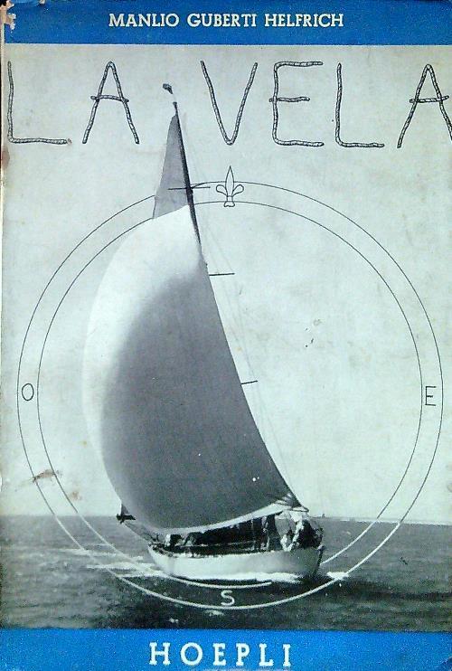 La vela - Manlio Guberti Helfrich - copertina