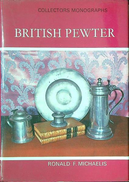 British Pewter - Ronald F. Michaelis - copertina