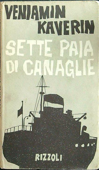 Sette paia di canaglie - Veniamin Kaverin - copertina