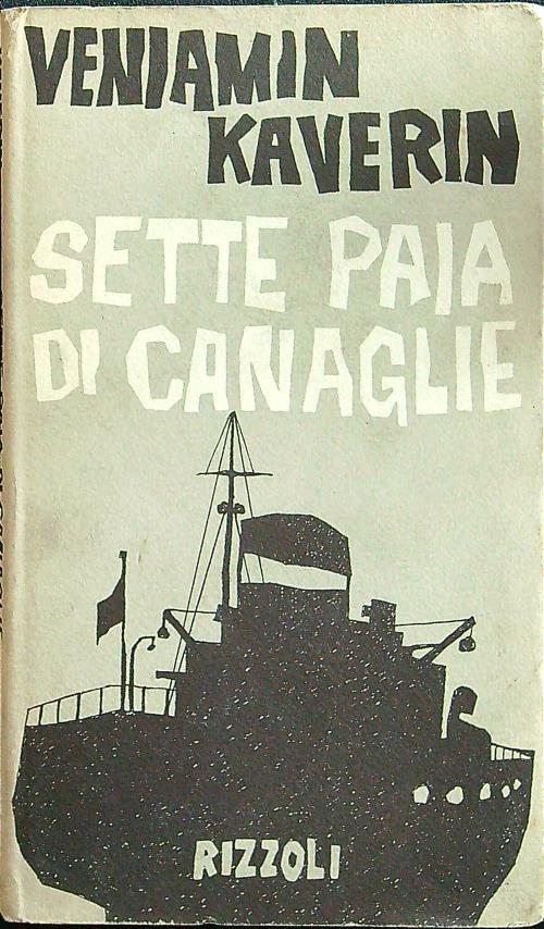 Sette paia di canaglie