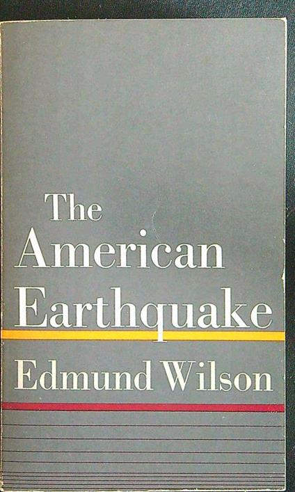 The american earthquake - Edmund Wilson - copertina
