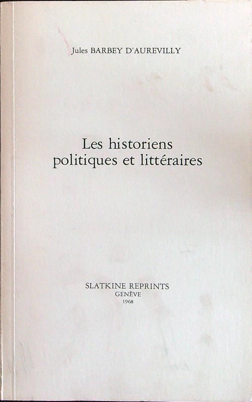 Les historiens politiques et litteraires