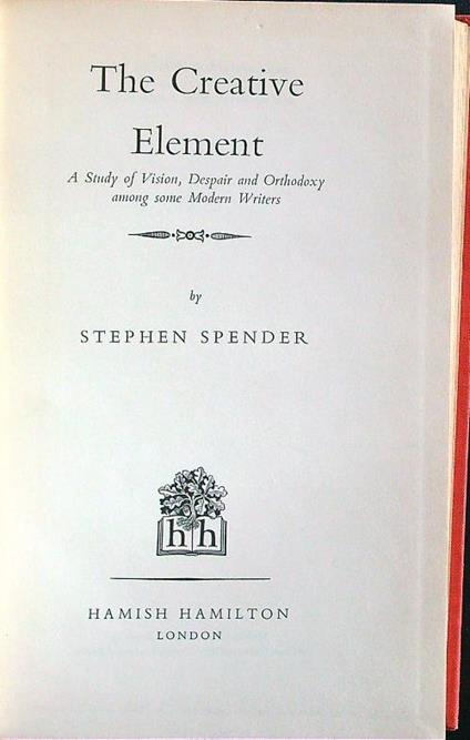 The creative element - Stephen Spender - copertina