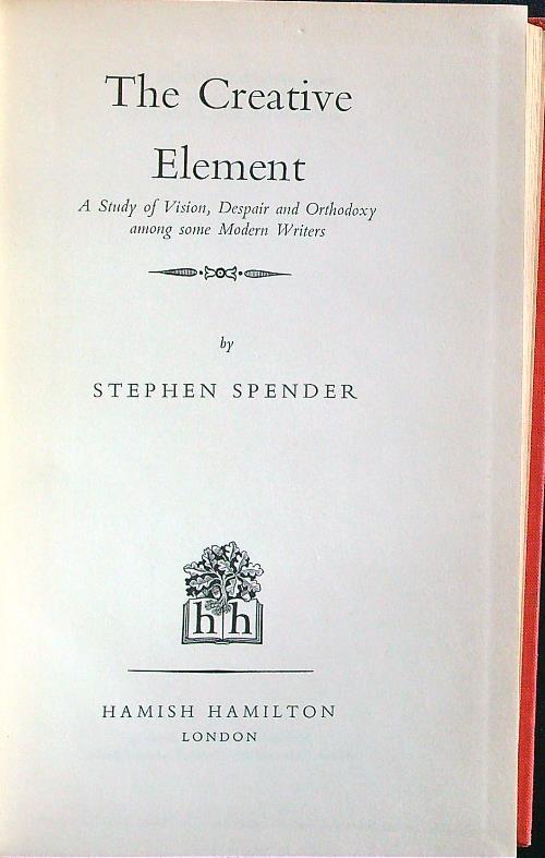 The creative element - Stephen Spender - copertina