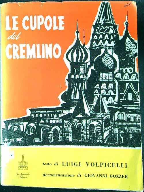 Le cupole del cremlino - Luigi Volpicelli - copertina