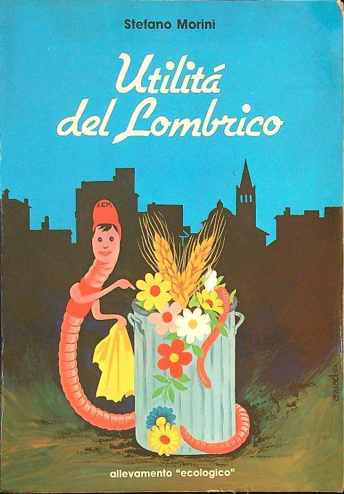 Utilità del lombrico