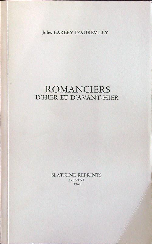 Romanciers d'hier et d'avant-hier