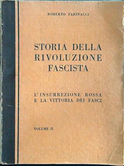 Storia della rivoluzione fascista vol. II - Roberto Farinacci - copertina