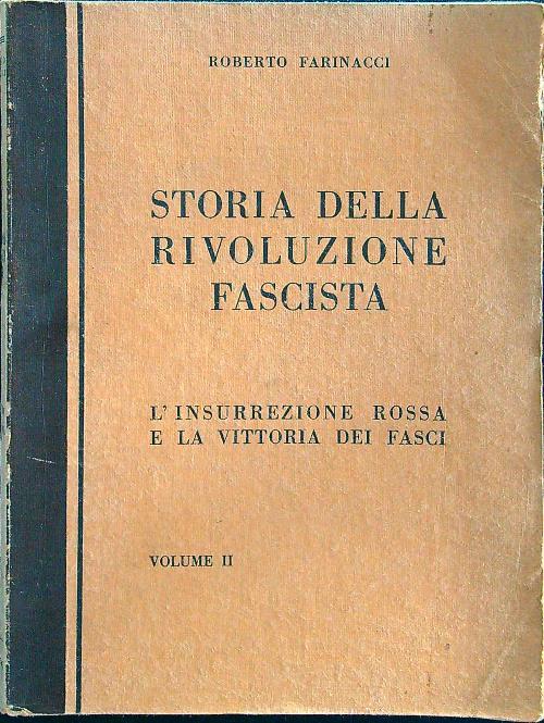 Storia della rivoluzione fascista vol. II