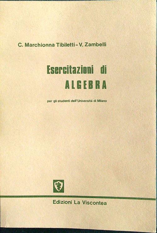 Esercitazioni di algebra