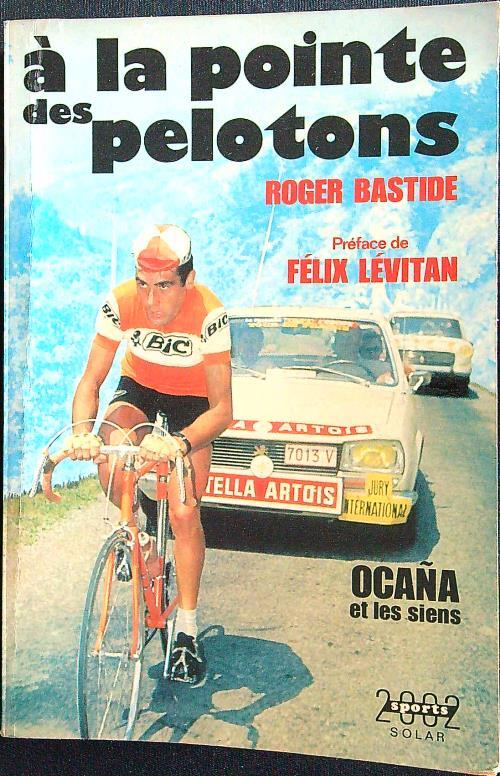 la pointe des pelotons - Roger Bastide - copertina