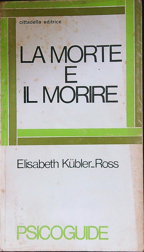 La morte e il morire - Elisabeth Kubler-Ross - copertina