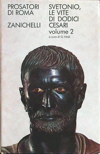 Le vite di dodici cesari vol.2 - C. Tranquillo Svetonio - copertina