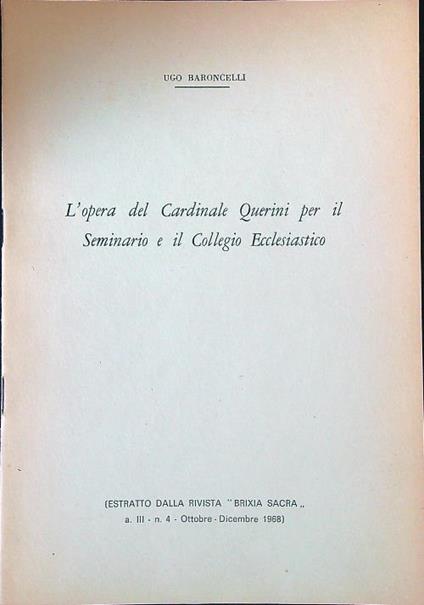 L' opera del Cardinale Querini per il Seminario e il Collegio Ecclesiastico - copertina