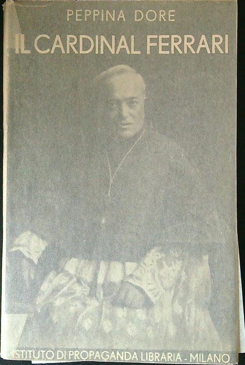 Il Cardinal Ferrari - Peppina Dore - copertina