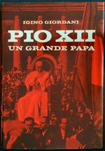 Pio XII un grande papa