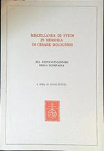Miscellanea di studi in memoria di Cesare Bolognesi
