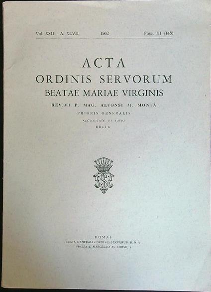 Acta ordinis servorum Beatae Mariae Virginis vol. 22 fasc. 3 1962 - copertina