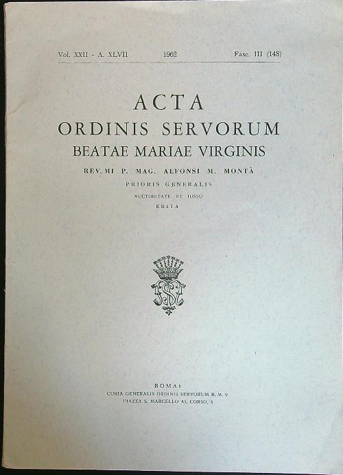 Acta ordinis servorum Beatae Mariae Virginis vol. 22 fasc. 3 1962