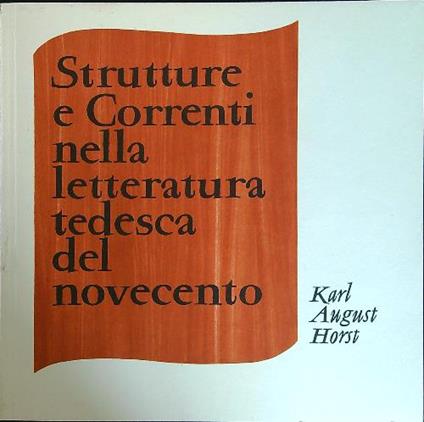 Struttura e Correnti nella letteratura tedesca del Novecento - copertina