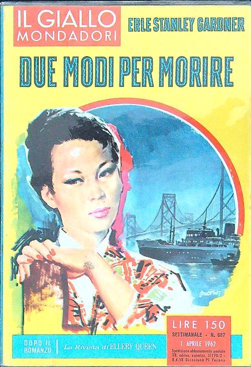 Due modi per morire
