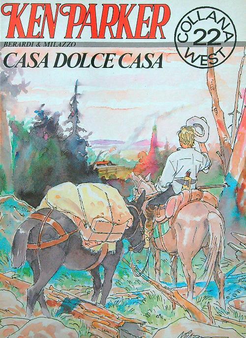 Ken Parker. Casa dolce casa
