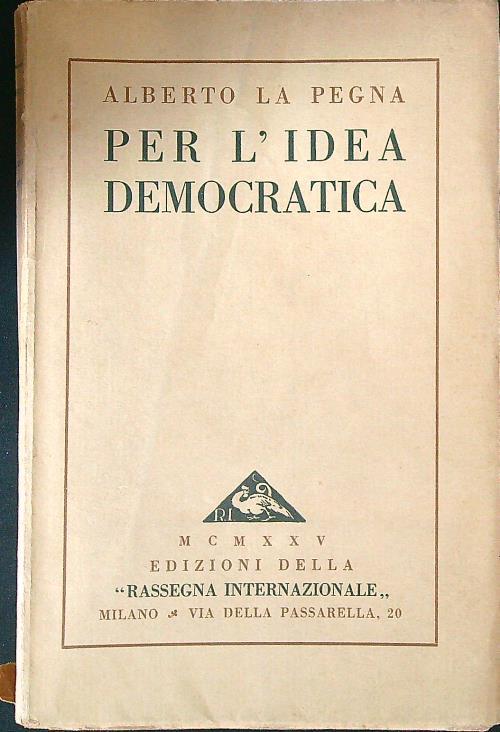 Per l'idea democratica
