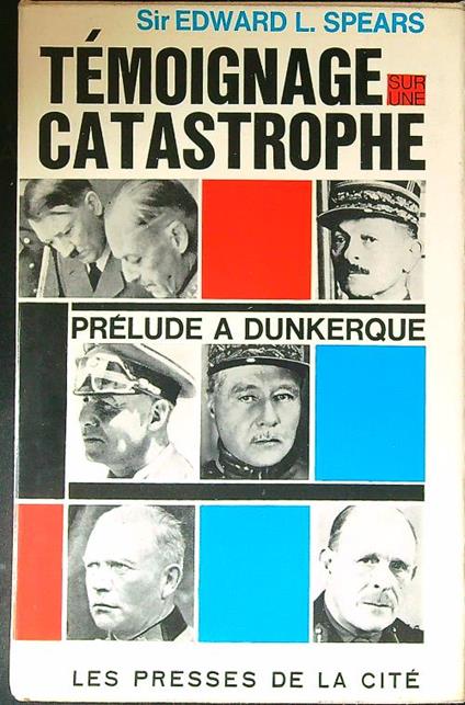 Temoignage sur une catastrophe. Prelude a Dunkerque - copertina