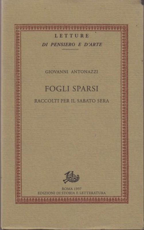 Fogli sparsi. Raccolti per il sabato sera - Giovanni Antonazzi - copertina