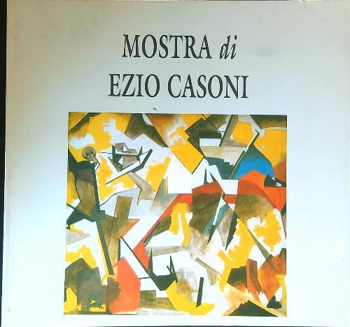Mostra di Ezio Casoni
