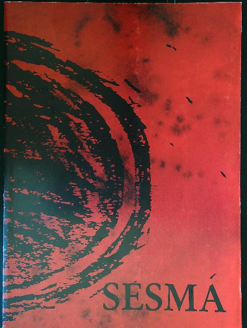 Sesma. Canti e presagi