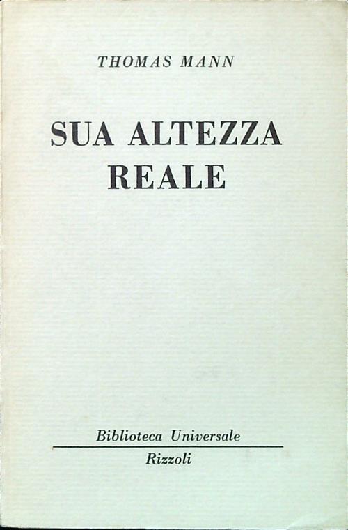 Sua altezza Reale - Thomas Mann - copertina