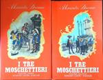 I tre moschettieri 2 volumi