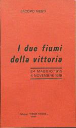 I due fiumi della vittoria