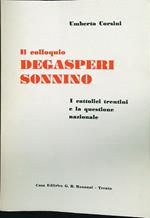 Il colloquio Degasperi Sonnino