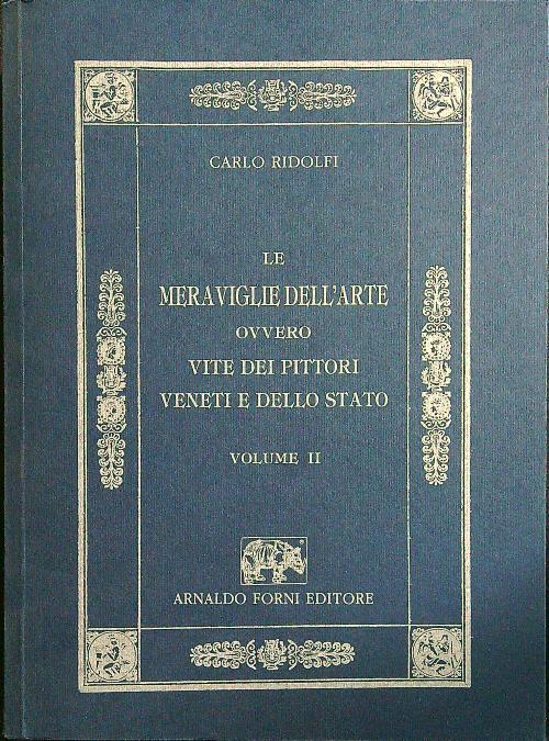 Le meraviglie dell'arte, ovvero Le vite degli illustri pittori veneti e dello stato II