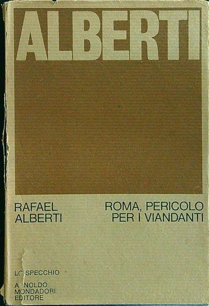 Roma, pericolo per i viandanti - Rafael Alberti - copertina