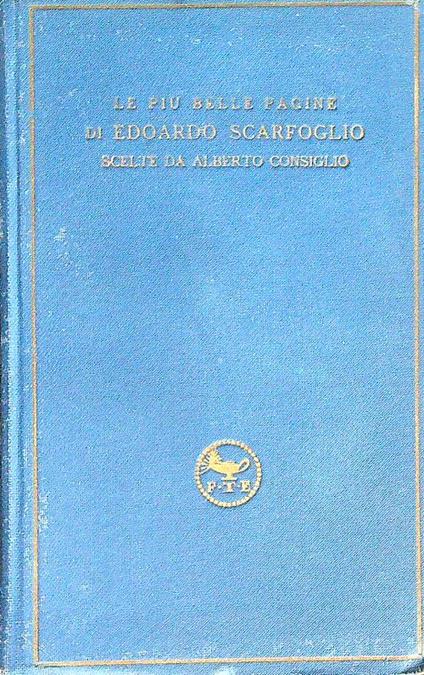 Le più belle pagine di Edoardo Scarfoglio - Alberto Consiglio - copertina