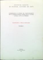 Commissione di studio - Rapporti preliminari - Volume I