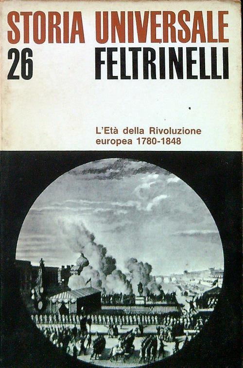 L' età della Rivoluzione europea 1780-1848